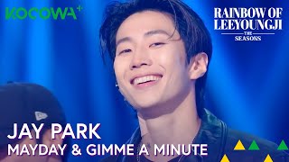 Jay Park - Mayday + Gimme A Minute | As Estações: Arco-íris de Lee Young Ji EP 3 | KOCOWA+ [PT-BR]