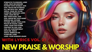 Top Christian Worship Hits 2024 | Lyrics Included Vol. 21 #Worship #praise #love #praiseandworship