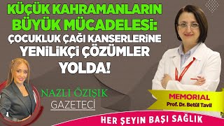 KÜÇÜK KAHRAMANLARIN BÜYÜK MÜCADELESİ: ÇOCUKLUK ÇAĞI KANSERLERİNE YENİLİKÇİ ÇÖZÜMLER YOLDA!