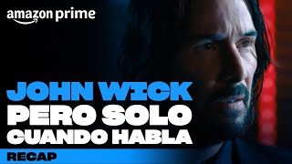 John Wick - Recap pero solo cuando habla | Amazon Prime