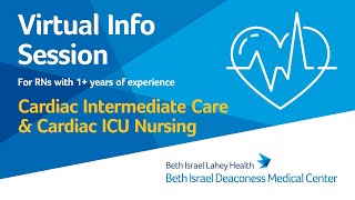 Cardiac Intermediate Care and Cardiac ICU Nursing Info Session