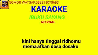 KARAOKE IBUKU SAYANG NO.VOCAL