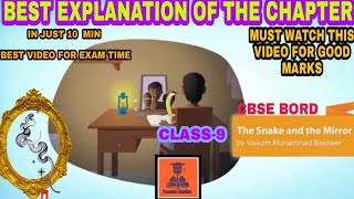 English chapter|| The snake and the Mirror ||CBSE Board ||Class-9•