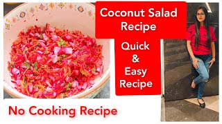 Coconut Salad | Coconut Salad Recipe  Salad Recipe| No Cooking Recipe |