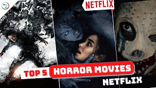 Top 5 horror movies on Netflix|Best horror movies on Netflix