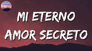 ♪♪ Carin Leon - Mi Eterno Amor Secreto || El Fantasma, LOS 2 DE LA S (Letras\Lyrics)