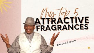 5 most attractive fragrances