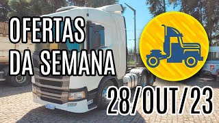 OFERTA DE CAMINHÕES DA SEMANA :: 28-OUT-23