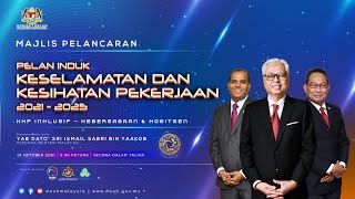 MAJLIS PELANCARAN OSHMP25 DAN SAMBUTAN OSHWEEK 2021