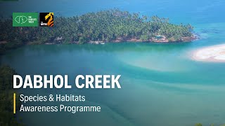 Dabhol Creek - Species and Habitats Awareness Programme