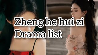 Zheng he hui zi drama list