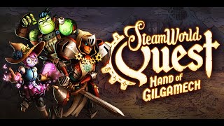 SteamWorld Quest - 100% Squire - 3:26:12