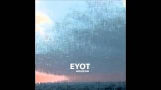 Eyot - Horizon (Full Album)