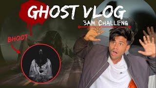 Ghost vlog 😨