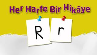 R Harfi | Her Harfe Bir Hikâye - Kampta