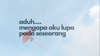 Aduh.. mengapa aku lupa pada Ibu