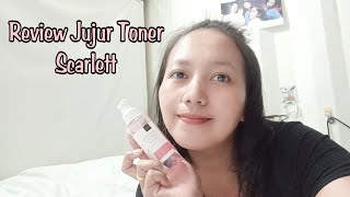 REVIEW TERJUJUR SCARLETT TONER ESSENCE JANGAN LAKUKAN INI‼️