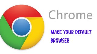 Default Browser Settings on Windows - Make Your Favorite Browser a Default to Surf on Internet