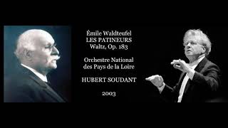 Waldteufel: Les Patineurs - Orchestre National des Pays de la Loire/Soudant (2003)