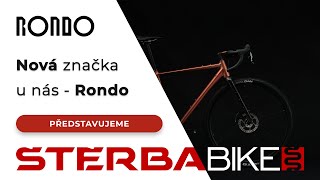 RONDO - PŘEDSTAVUJE ŠTĚRBA BIKE