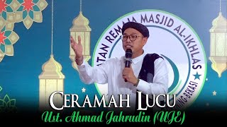 CERAMAH LUCU !! USTADZ AHMAD JAHRUDIN (UJE) DI MASJID AL IKHLAS JATI BENING