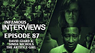 David Girard & Sinda Nichols - The Artifice Girl (Infamous Interviews Ep. 87)