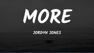 Jordyn Jones - More (Lyrics)