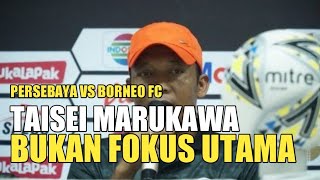 Borneo FC Incar Hasil Maksimal Hadapi Persebaya