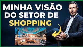 Visão de HENRIQUE BREDDA sobre os SETORES de SHOPPING para o Futuro