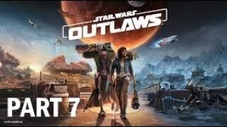 Star Wars Outlaws Part 7 - Mirogana - Gameplay Walkthough