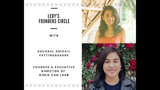 Founders Circle: Ledy talks with Rachael Abigail, founder and executive director of Girls Can Lead