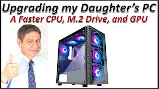 Upgrading my Daughter’s Gaming PC