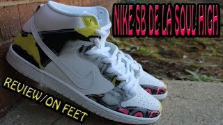 Nike SB De La Soul High 2015 Review/On Feet