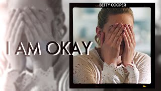 ❖ dark! Betty Cooper | I Am Okay