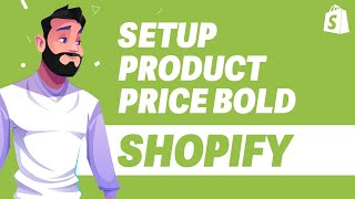 How To Setup Product Price Bold in Shopify UPDATE 2024