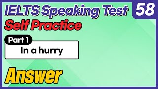 IELTS Speaking Test questions 61 - Sample Answer