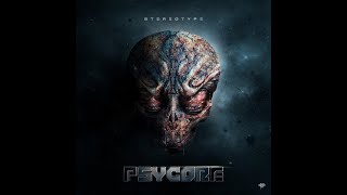 Stereotype Psycore Album Mix by BassZero