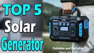 TOP 5 Best Solar Generator Review In 2024