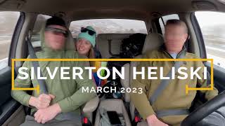 Silverton Heliski | March 2023 | 4K