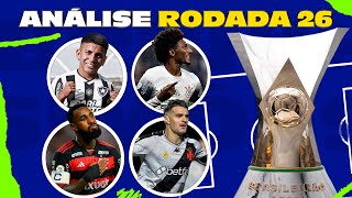 FLAMENGO X VASCO E BONS JOGOS! ANÁLISE E PALPITES PARA A RODADA 26 DO BRASILEIRÃO!