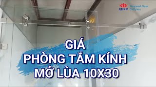 Giá Phòng Tắm Kính Mở Lùa 10x30 | 0961636562