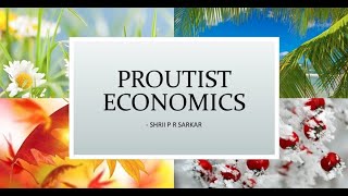 Prout: An Economic Perspective