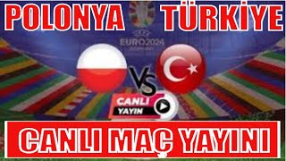 POLONYA 2-1 TÜRKİYE / EURO 2024 HAZIRLIK MAÇI / CANLI MAÇ YAYINI / POLSKA - TURKEY LİVE STREAM MATCH