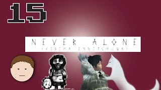 Never Alone: Give Me Wind - Part 15 - Lunch Money Gaming