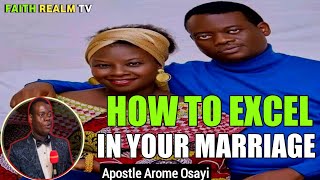 HOW TO EXCEL IN YOUR MARRIAGE _ APOSTLE AROME OSAYI 2022