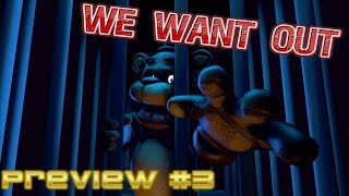 Sfm/Fnaf | ▶WE WANT OUT◀ | Preview #3 | Song by Dagames