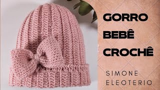 GORRO BEBÊ INFANTIL muito fácil de fazer Simone Eleoterio