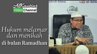 Hukum melamar dan menikah di bulan ramadhan | ustadz firanda andirja