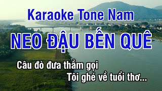 Neo Đậu Bến Quê Karaoke ❖ Nhạc Sống Hay Tone Nam (Mi Thứ) ► Karaoke Lê Thiết