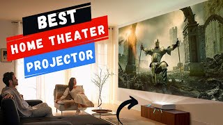 Top 7 Best Home Theater Projector You Can Buy In 2023